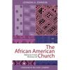 The African American Church: Waking Up to God's Missionary Call - Paperback