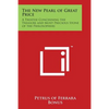 The New Pearl of Great Price: A Treatise Concerning the Treasure and Most Precious Stone of the Philosophers - Paperback
