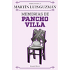 Memorias de Pancho Villa / Pancho Villa's Memoirs - Paperback