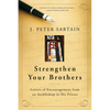 Strengthen Your Brothers: Letters of Encouragement from an Archbishop to His Priests - Paperback