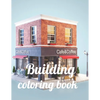 Building coloring book: A Coloring Book of 35 Unique Stress Relief building Coloring Book Designs Paperback - Paperback