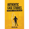 Authentic Case Studies: Adolescence to Emerging Adulthood - Paperback
