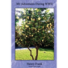 My Adventures During WWII - Paperback