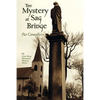 The Mystery at Sag Bridge - Paperback