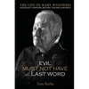 Evil Must Not Have the Last Word: The Life of Mary Wygodski; Holocaust Survivor, Mother, Teacher, & Witness: The Life of Mary Wygodski; - Paperback
