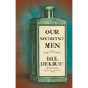 Our Medicine Men (Read & Co. Science) - Paperback