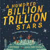 A Hundred Billion Trillion Stars - Hardcover