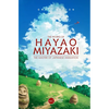 The Works of Hayao Miyazaki: The Master of Japanese Animation - Hardcover