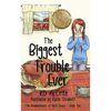 The Biggest Trouble Ever - Paperback