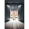 For the Living of These Days - Hardcover