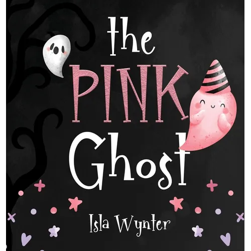 The Pink Ghost - Hardcover