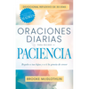 Oraciones Diarias Para Recibir Paciencia: Regala a Tus Hijos, Y a Ti, La Gracia de Crecer - Paperback