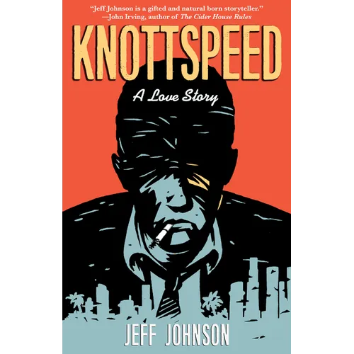 Knottspeed: A Love Story - Paperback