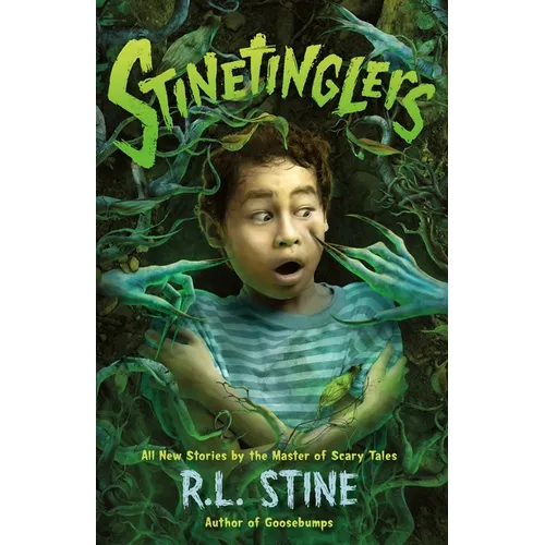 Stinetinglers: All New Stories by the Master of Scary Tales - Hardcover