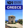 101 Amazing Things to Do in Greece: Greece Travel Guide - Paperback