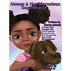 Monae & Her Marvelous Dog Mousse: A Young Girl's Struggle With Post-Traumatic Stress Disorder Told Through The Eye's of Her Service Animal - Hardcover