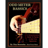 Odd Meter BASSics: A Comprehensive Guide To Playing Music In Odd Time Signatures - Paperback
