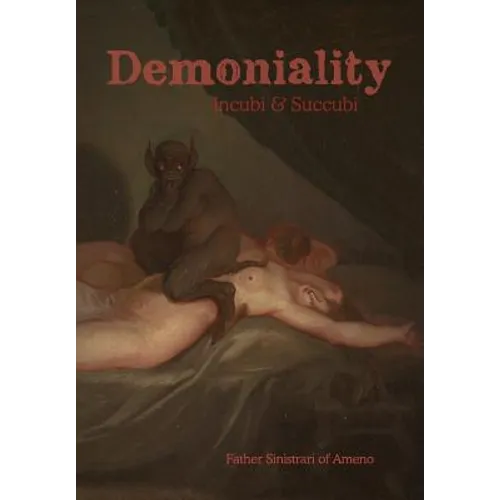 Demoniality: Incubi and Succubi - Hardcover