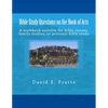 Bible Study Questions on the Book of Acts: A workbook suitable for Bible classes, family studies, or personal Bible study - Paperback