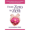 From Zero to Zen - Paperback