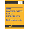 Mass Communication Law In Rhode Island - Paperback