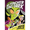 My Teacher Glows in the Dark - Paperback