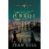 Queen of the Warrior Bees: One misfit girl and 50,000 bees - Paperback
