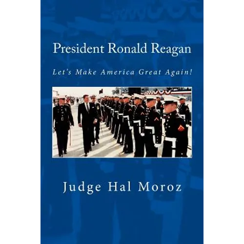 President Ronald Reagan: Let's Make America Great Again! - Paperback