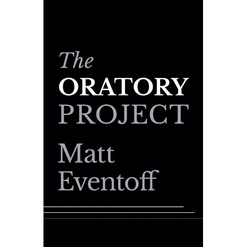 The Oratory Project - Paperback