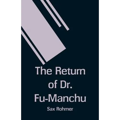 The Return of Dr. Fu-Manchu - Paperback
