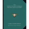 The Count Of Saint-Germain And His Political Work - Paperback