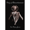 Fairy of Disenchantment - Paperback