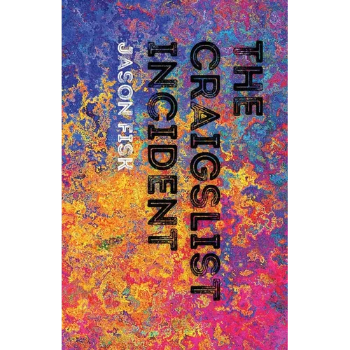 The Craigslist Incident - Paperback