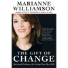 The Gift of Change: Spiritual Guidance for Living Your Best Life - Paperback
