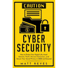 Cyber Security: How to Protect Your Digital Life, Avoid Identity Theft, Prevent Extortion, and Secure Your Social Privacy in 2020 and beyond - Paperback