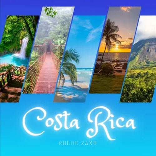 Costa Rica: A Beautiful Print Landscape Art Picture Country Travel Photography Meditation Coffee Table Book - Paperback