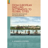 From European Dwelling Settlements to Global Cities: Ports of the Tamil Coasts and Colonial Modernity - Hardcover