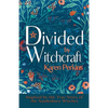 Divided by Witchcraft: Inspired by the True Story of the Samlesbury Witches - Paperback