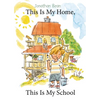 This Is My Home, This Is My School - Hardcover