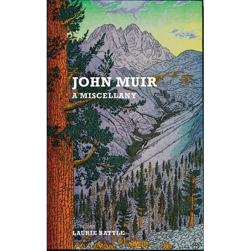 John Muir: A Miscellany - Paperback