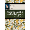 Joy Unspeakable and Full of Glory: The Piety of Samuel and Sarah Pearce - Paperback