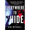 Everywhere to Hide - Paperback
