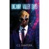 Uncanny Valley Days - Hardcover