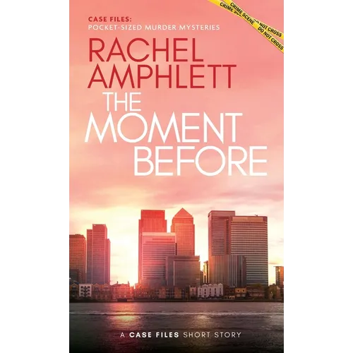 The Moment Before: A short crime fiction story - Paperback