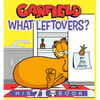 Garfield What Leftovers?: His 71st Book - Paperback