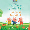 The Three Little Pigs Los Tres Cerditos: Bilingual Spanish & English book for children (Bilingual Spanish fairy tales) - Paperback