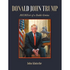 Donald John Trump: MEMEoir of a Stable Genius - Hardcover