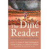 The Diné Reader: An Anthology of Navajo Literature - Paperback