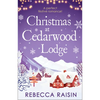 Christmas At Cedarwood Lodge: Celebrations & Confetti at Cedarwood Lodge / Brides & Bouquets at Cedarwood Lodge / Midnight & Mistletoe at Cedarwood Lo - Paperback