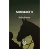 Sundancer: The Saddle Creek Series - Paperback